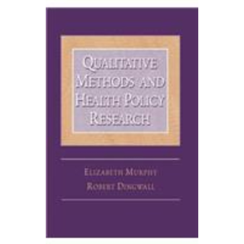 qualitative methods and health policy research