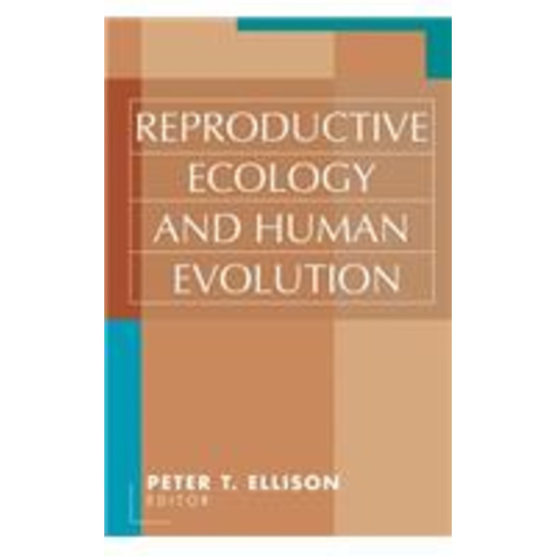 reproductive ecology and human evolution