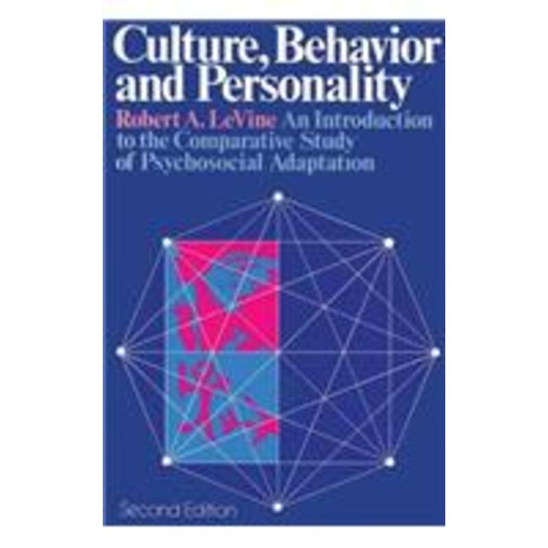 culture, behavior, and personality: an introduction to the comparative study of psychosocial adaptation