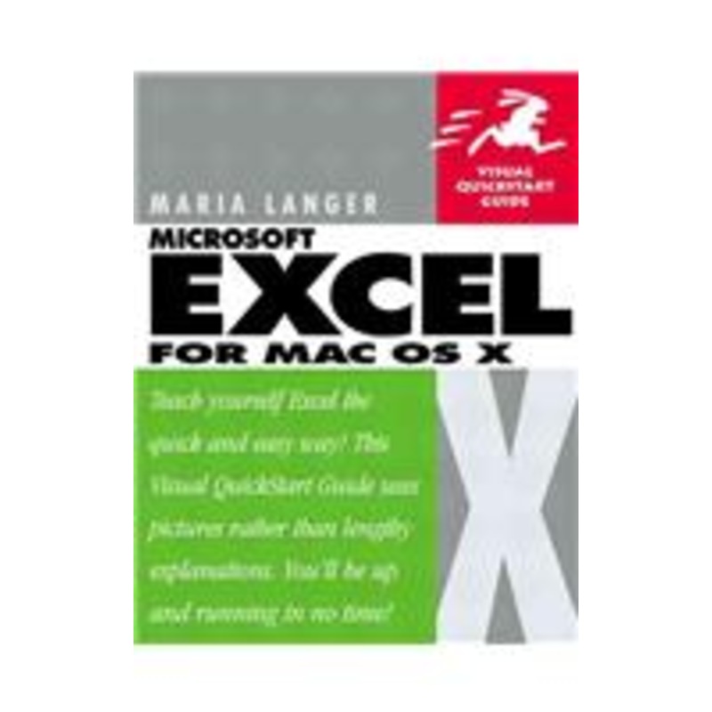 excel x for mac os x: visual quickstart guide