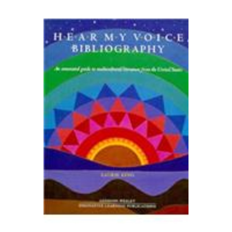 hear my voice bibliography: an annotated guide to multicultural literature from the united states