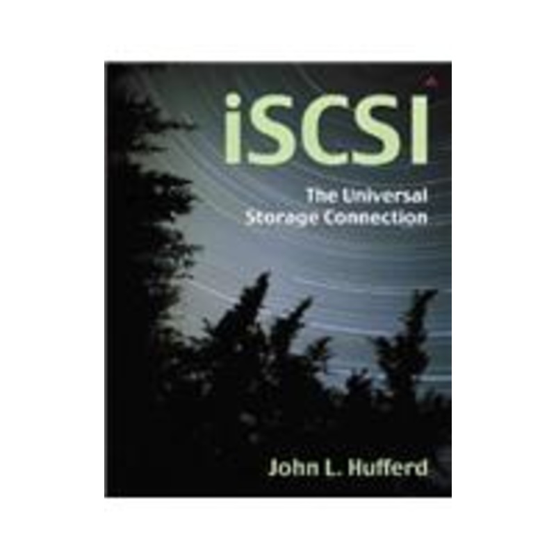 iscsi: the universal storage connection: the universal storage connection