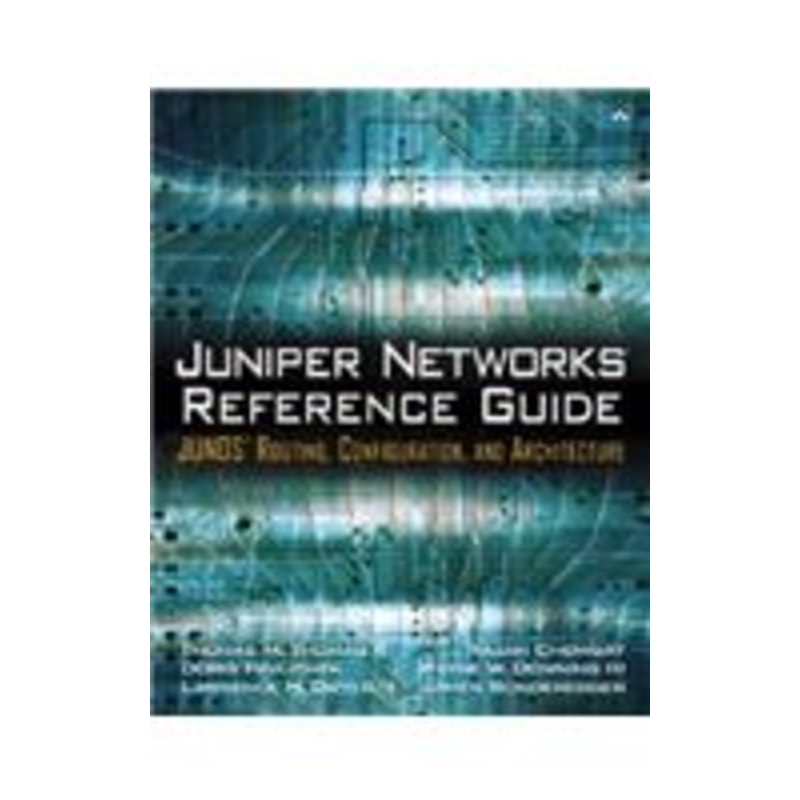 juniper networks reference guide: junos routing, configuration, and architecture