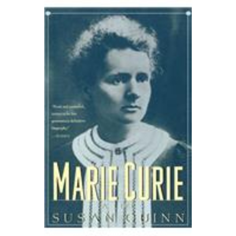 marie curie: a life