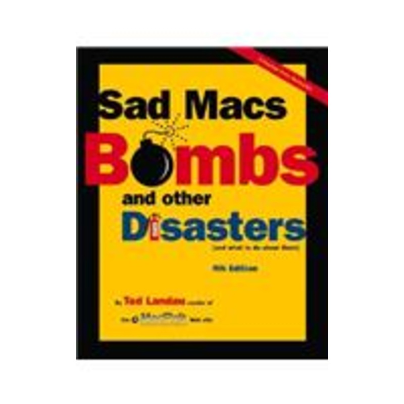 sad macs, bombs, and other disasters