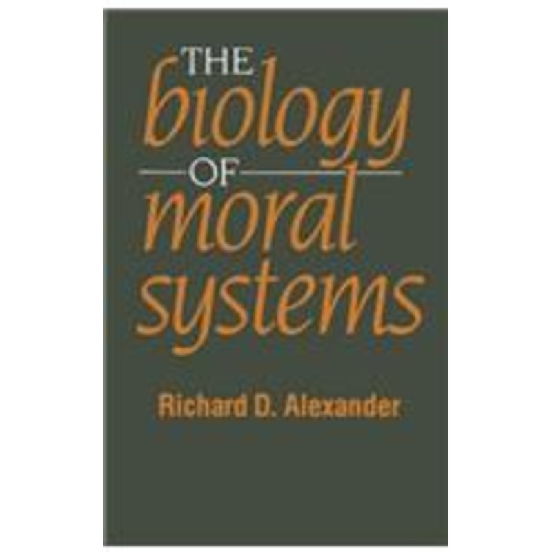 the biology of moral systems