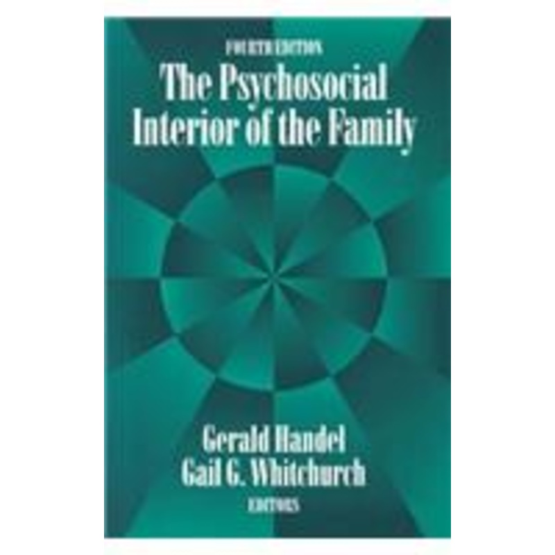 the psychosocial interior of the family
