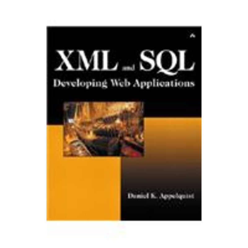 xml and sql: developing web applications