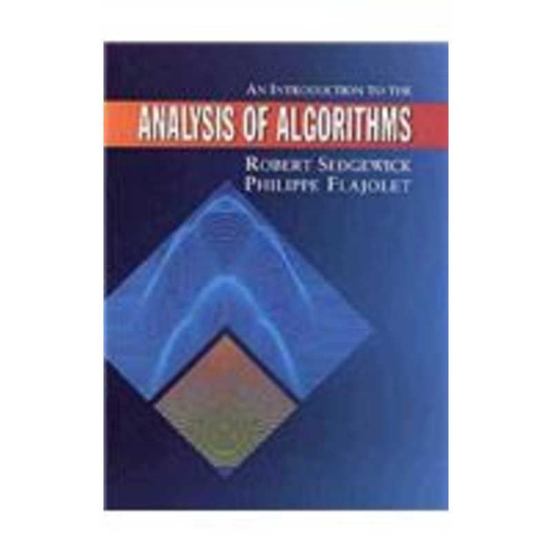 an an introduction to the analysis of algorithms introduction to the analysis of algorithms