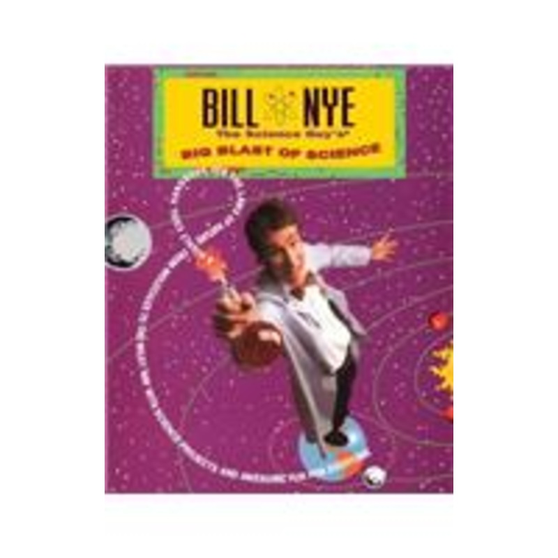 bill nye the science guy’s big blast of science
