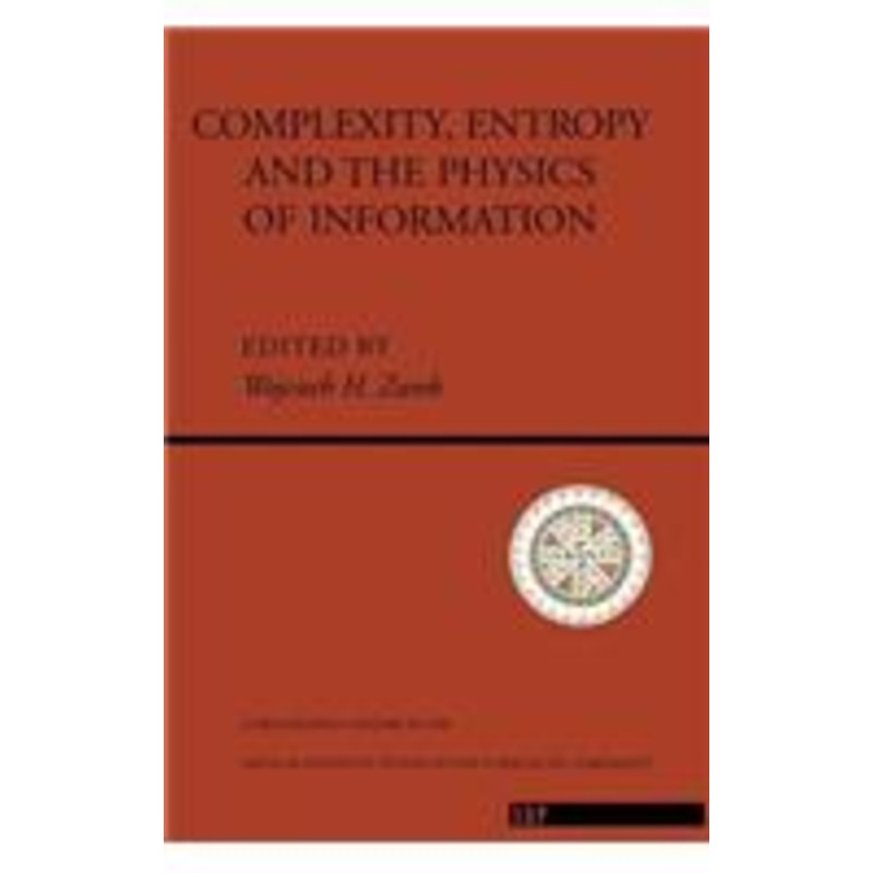complexity, entropy and the physics of information