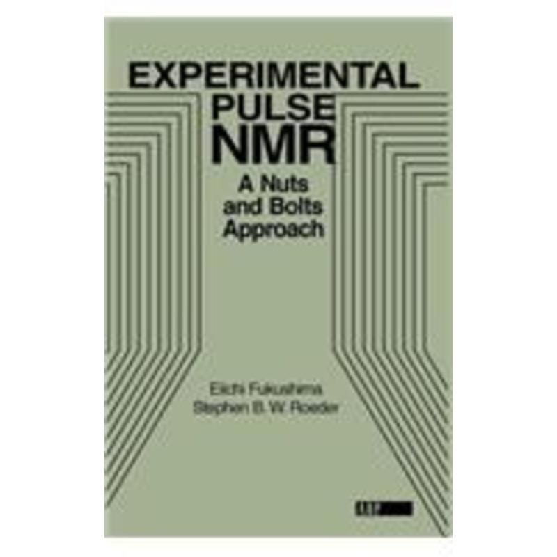 experimental pulse nmr: a nuts and bolts approach