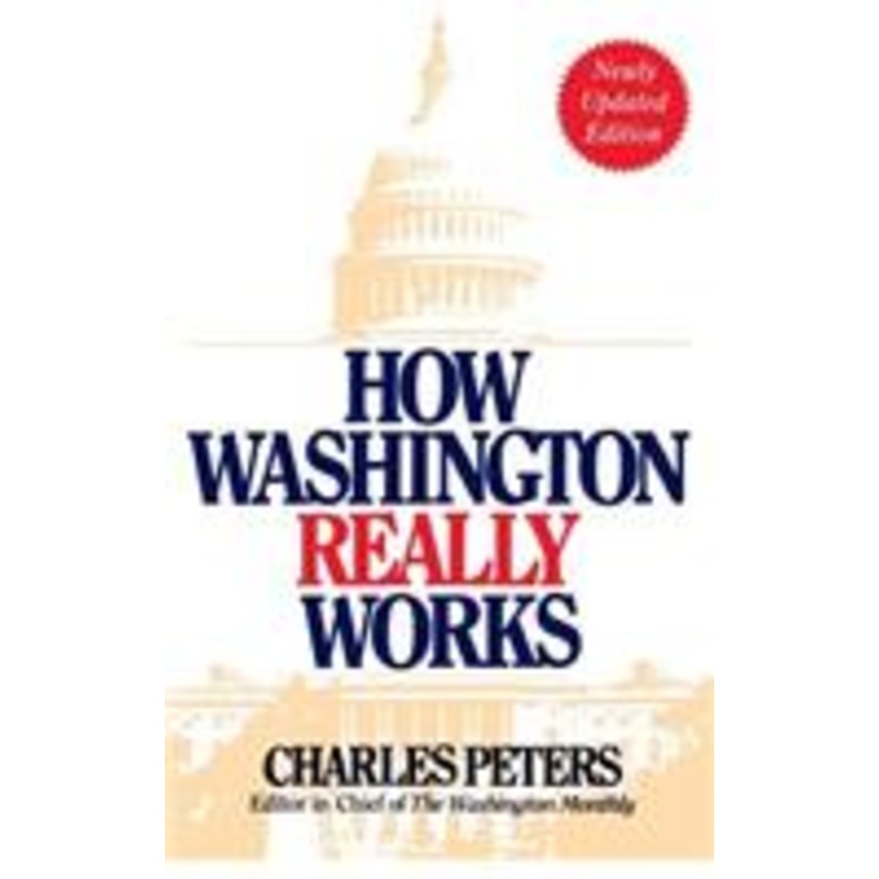how washington really works: fourth edition