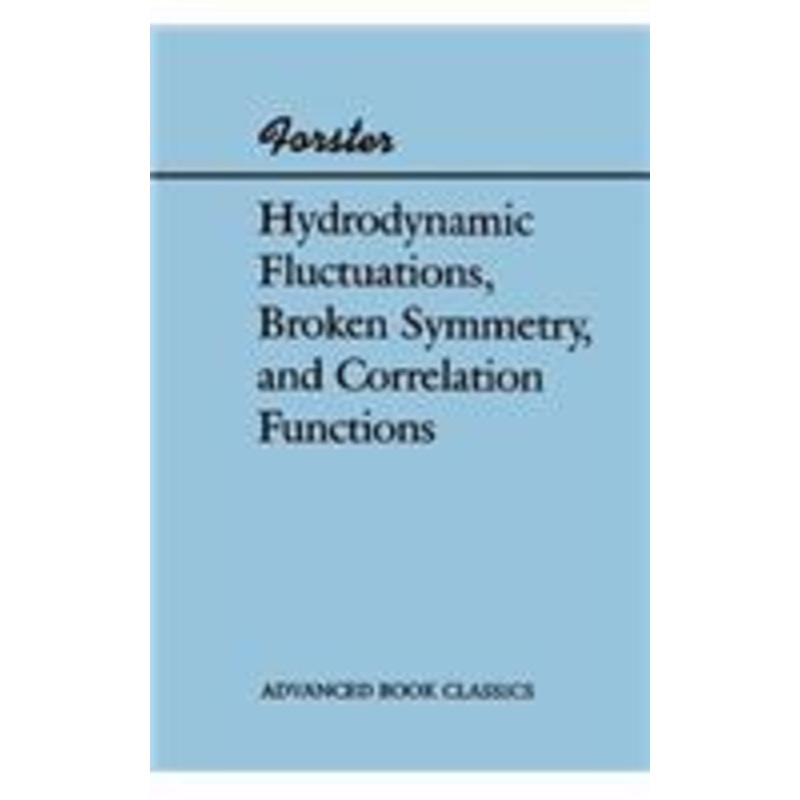 hydrodynamic fluctuations, broken symmetry, and correlation functions
