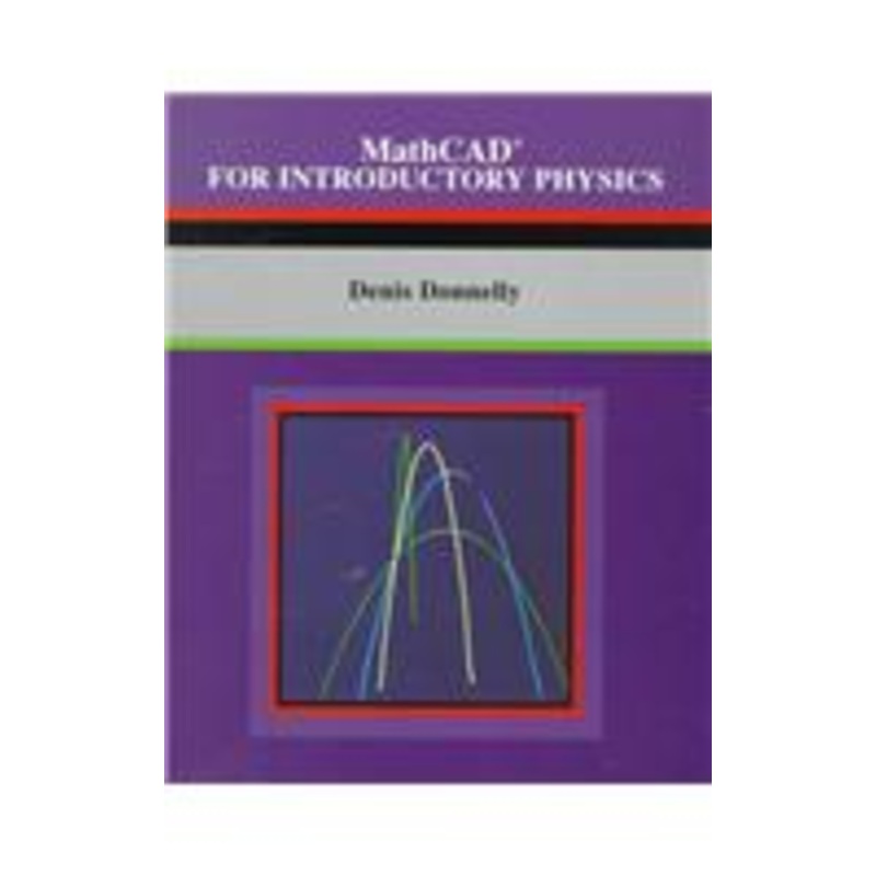 mathcad(r) for introductory physics