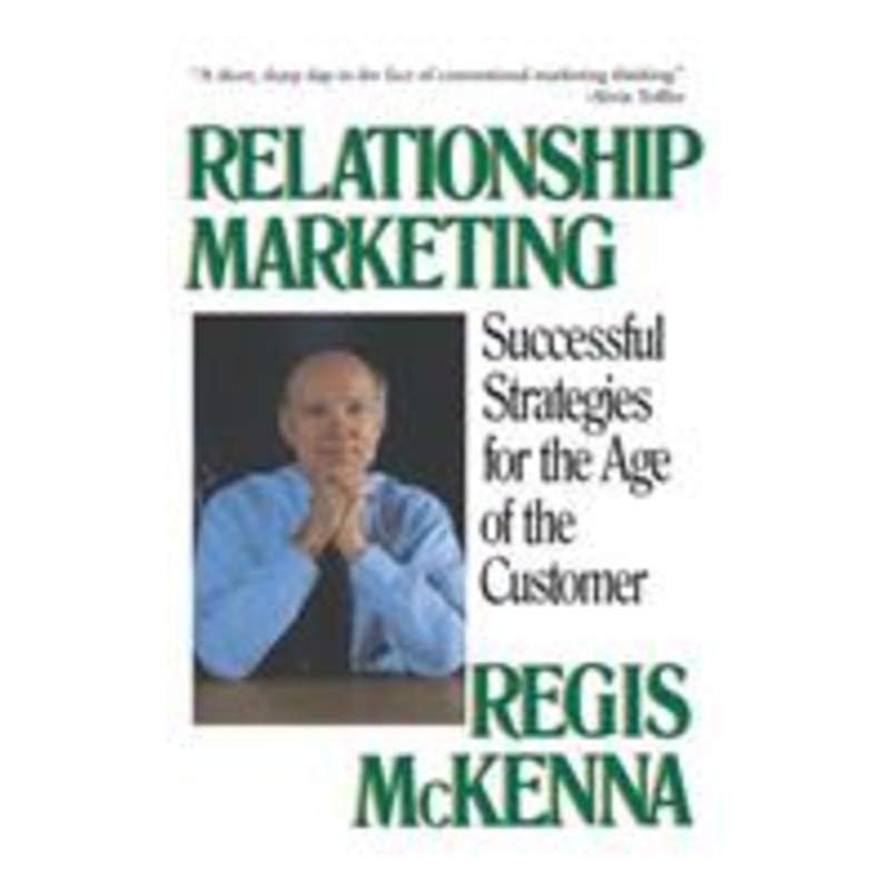 relationship marketing: successful strategies for the age of the customer