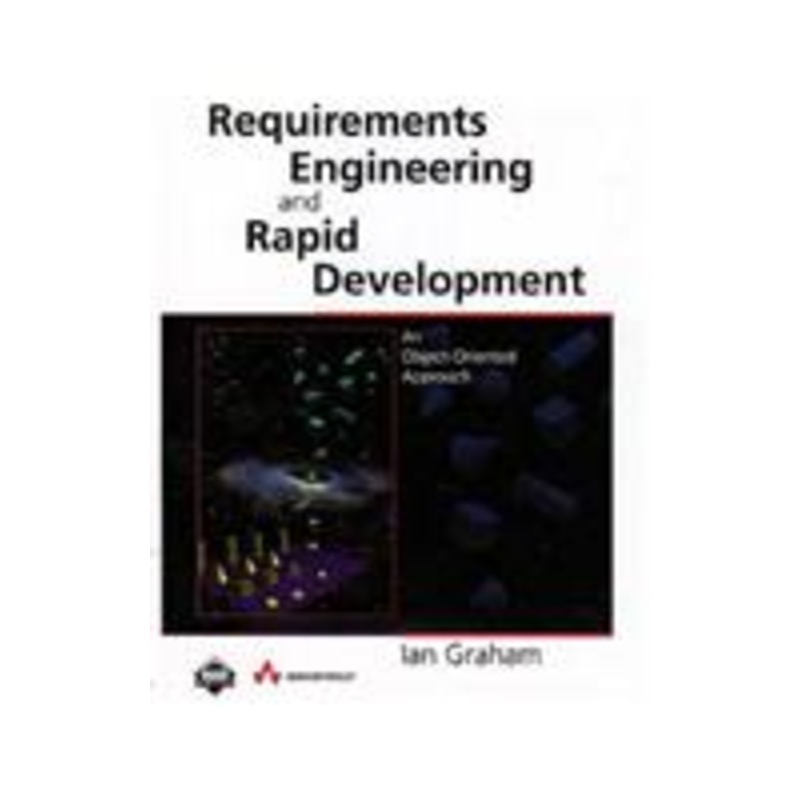 requirements engineering and rapid development: an object-oriented approach