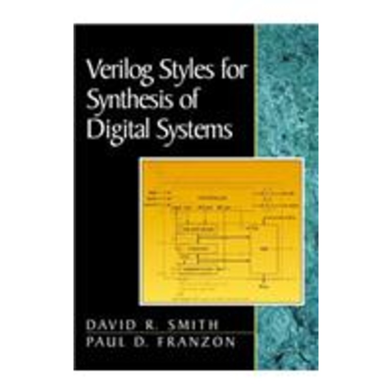 verilog styles for synthesis of digital systems