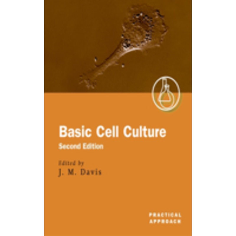 basic cell culture: a practical approach