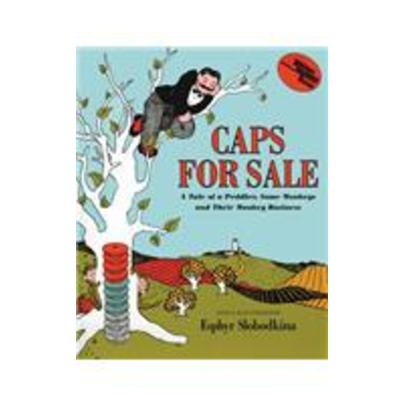 caps for sale: a tale of a peddler, some monkeys and their monkey business