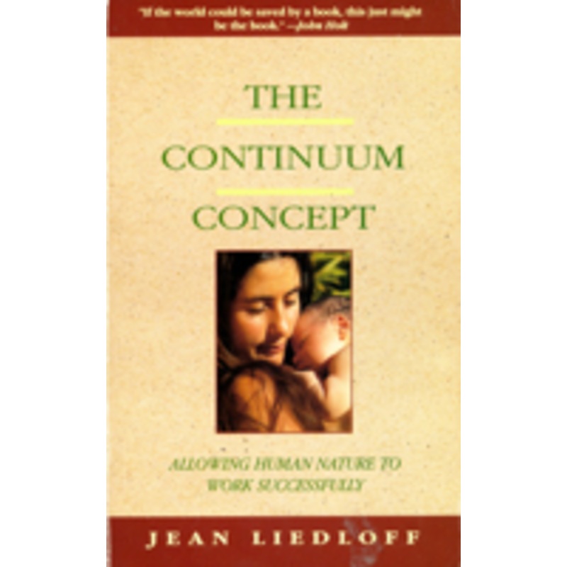 continuum concept: in search of happiness lost