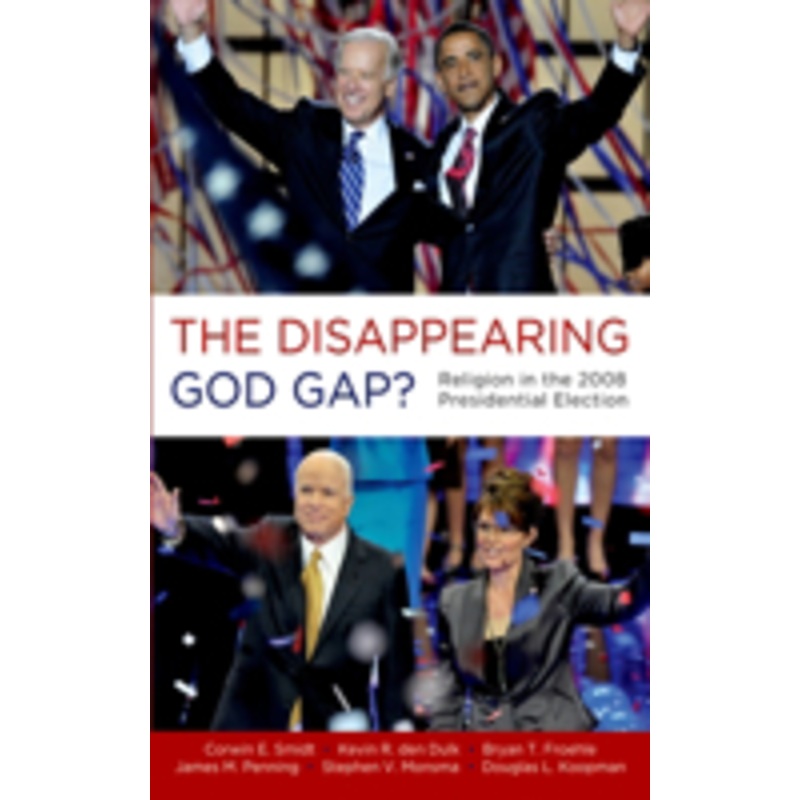 disappearing god gap?: religion in the 2008 presidential election