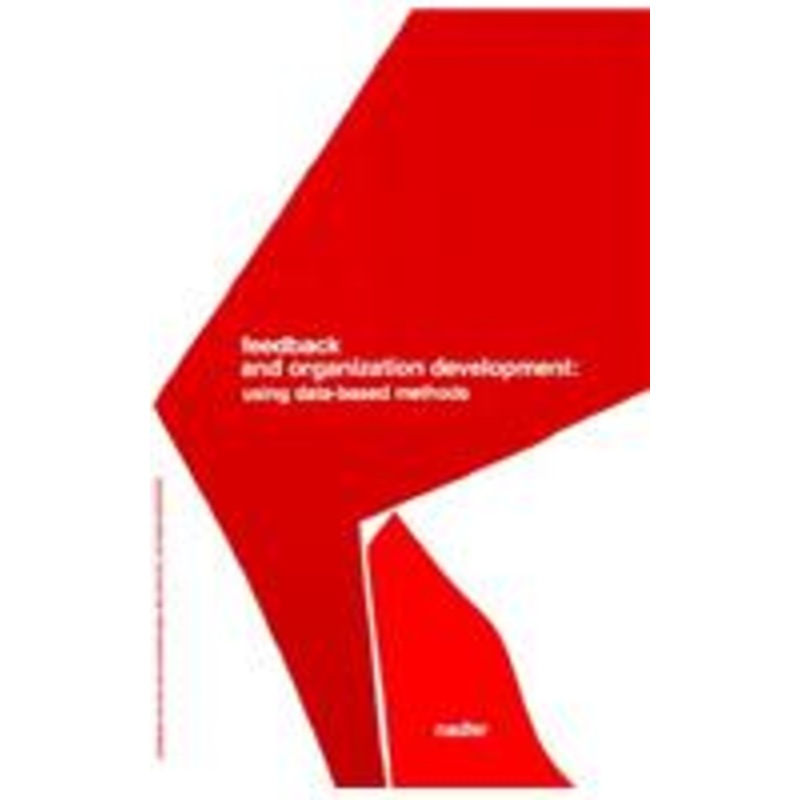 feedback and organization development: using databased methods