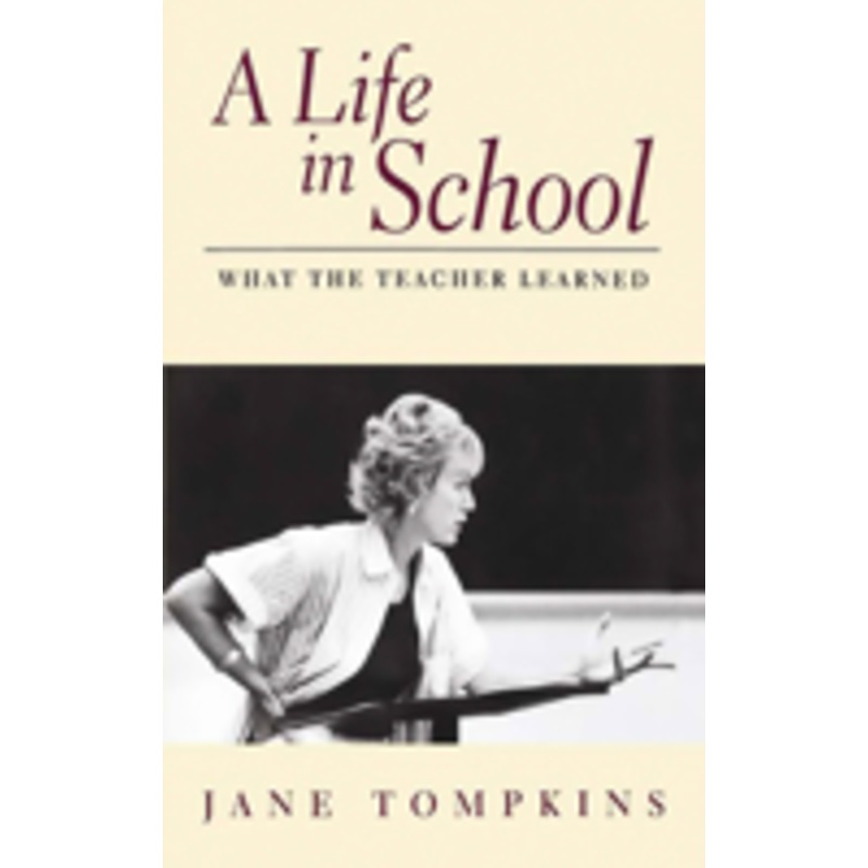 life in school: what the teacher learned