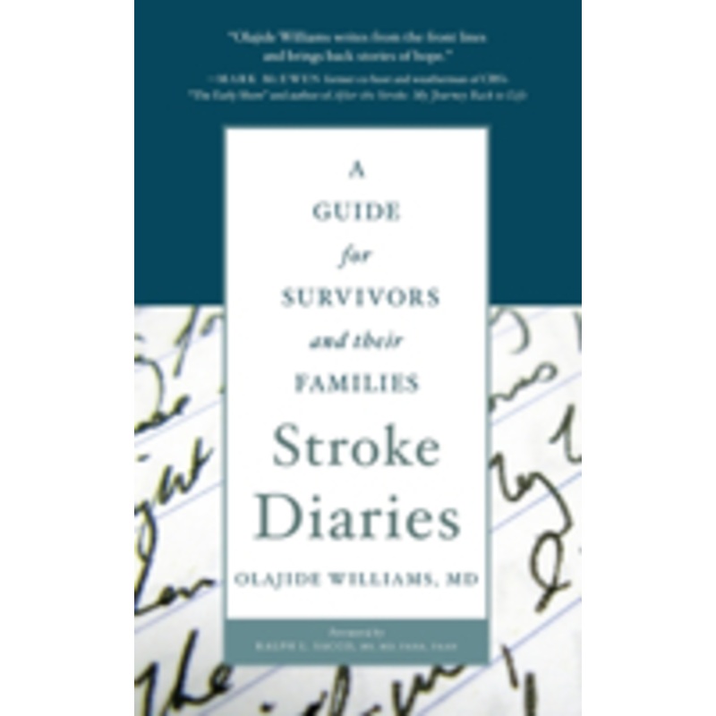 stroke diaries: a guide for survivors and their families