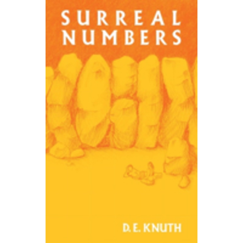 surreal numbers: how two ex-students turned on to pure mathematics and found total happiness : a mathematical novelette