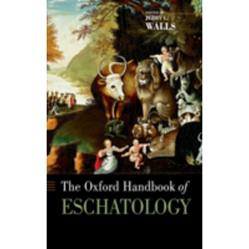 the oxford handbook of eschatology