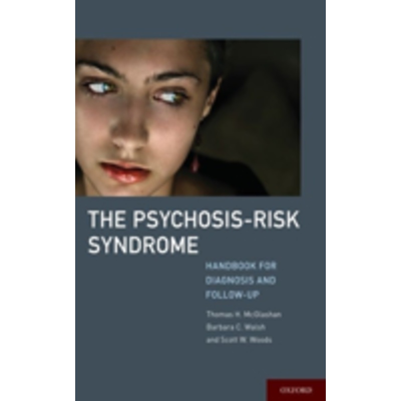 the psychosis-risk syndrome: handbook for diagnosis and follow-up