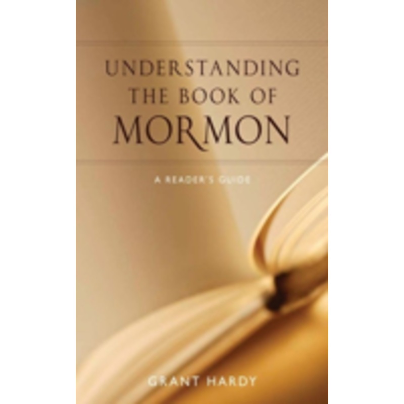 understanding the book of mormon: a reader’s guide