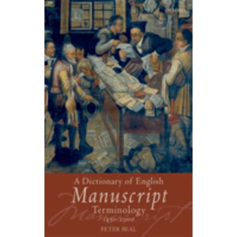 a dictionary of english manuscript terminology: 1450-2000
