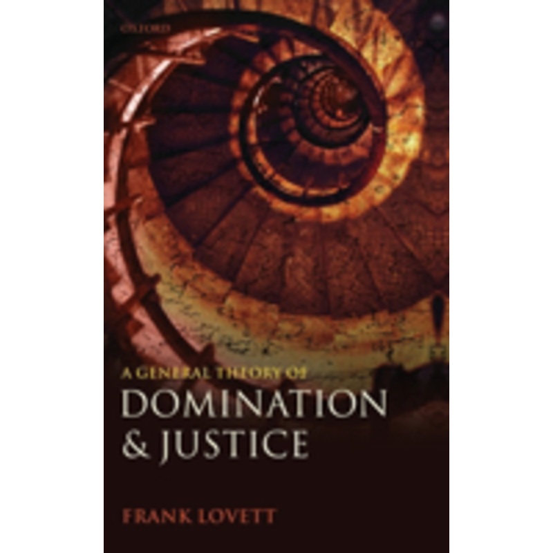 a general theory of domination and justice