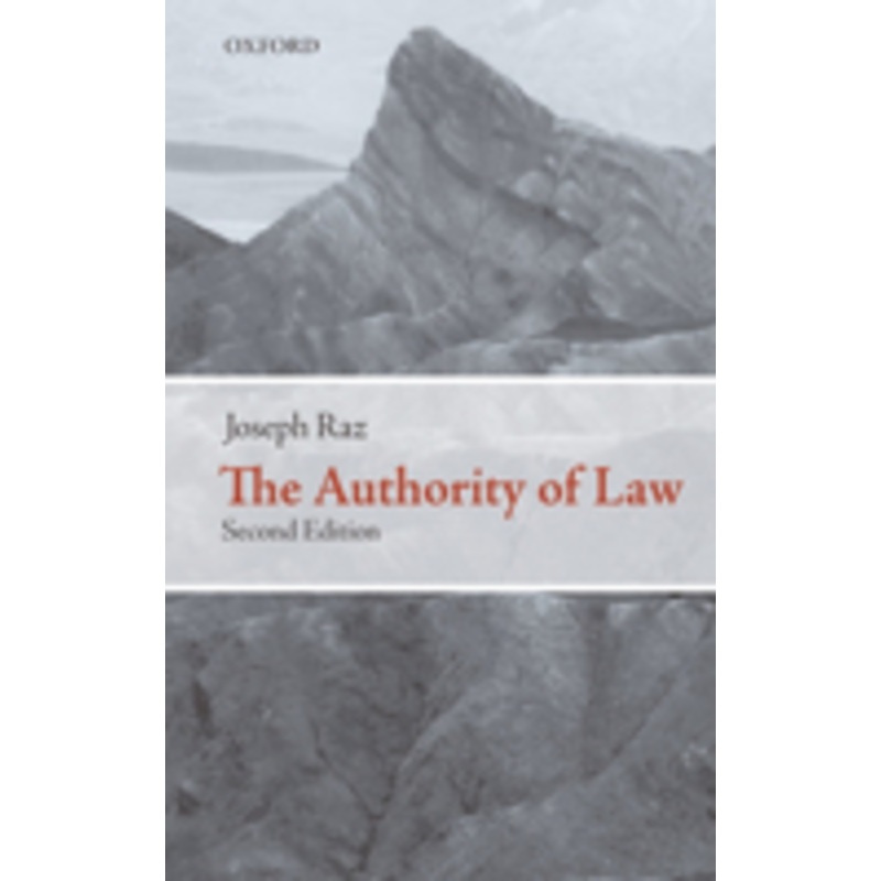 authority of law: essays on law and morality