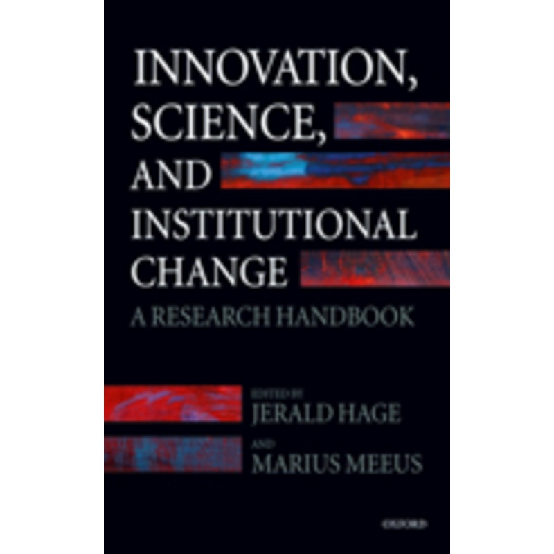 innovation, science, and institutional change: a research handbook