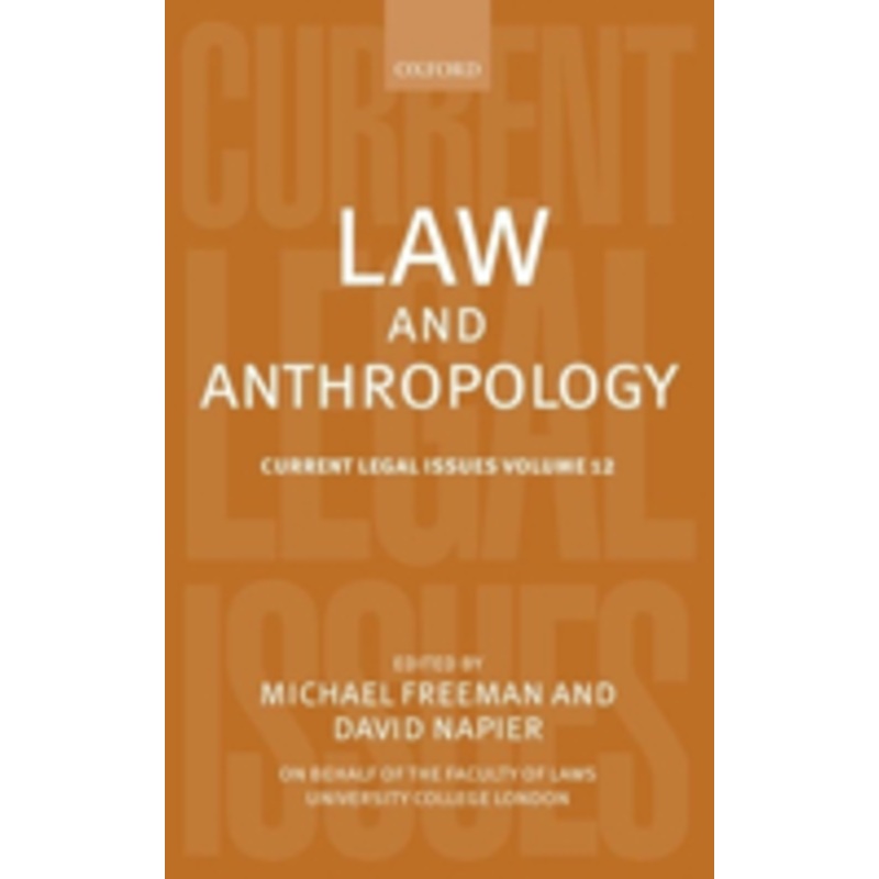 law and anthropology: current legal issues volume 12