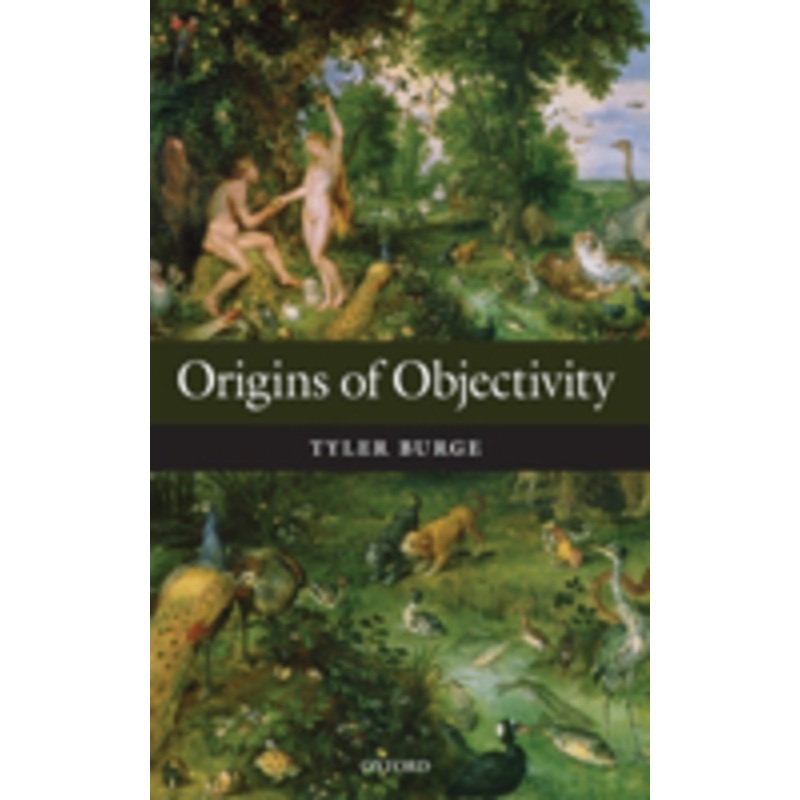 origins of objectivity p