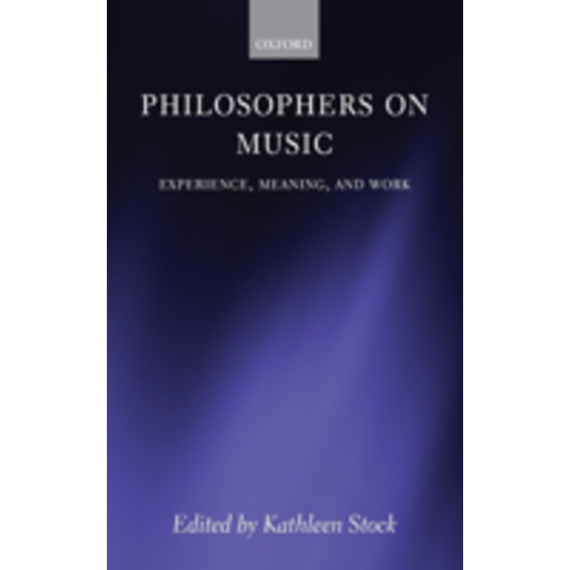 philosophers on music: experience, meaning, and work