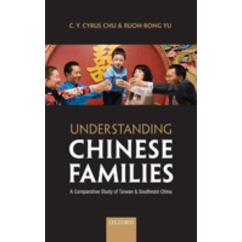 understanding chinese families: a comparative study of taiwan and southeast china