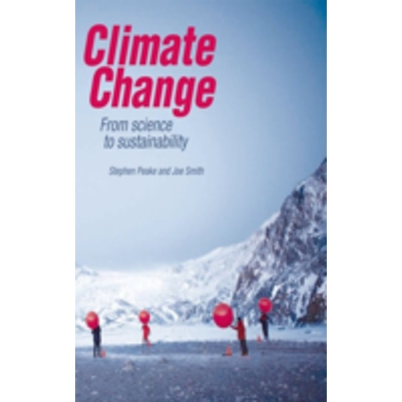 climate change: from science to sustainability