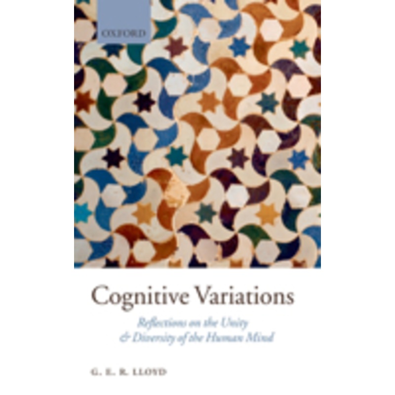 cognitive variations: reflections on the unity and diversity of the human mind