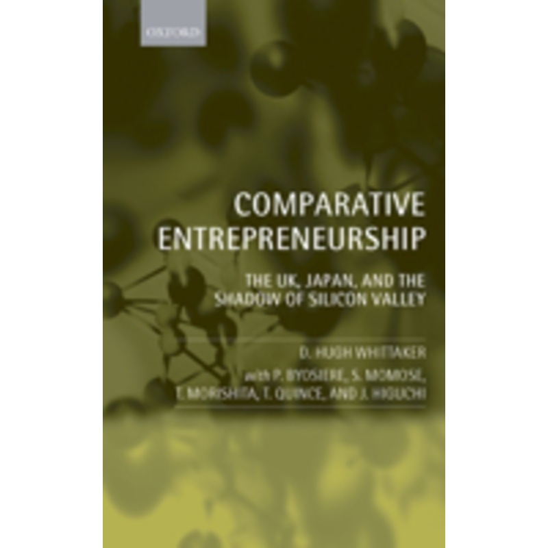 comparative entrepreneurship: the uk, japan, and the shadow of silicon valley