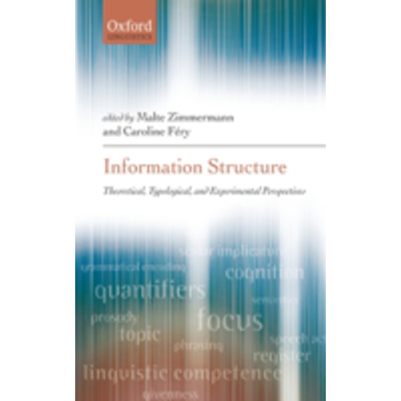 information structure: theoretical, typological, and experimental perspectives