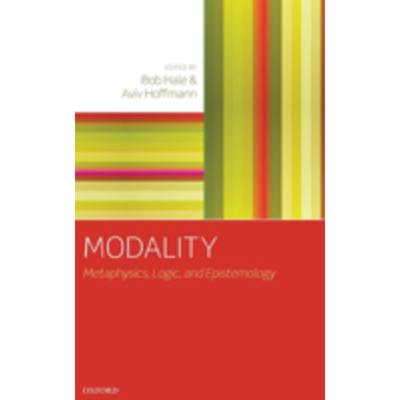 modality: metaphysics, logic, and epistemology