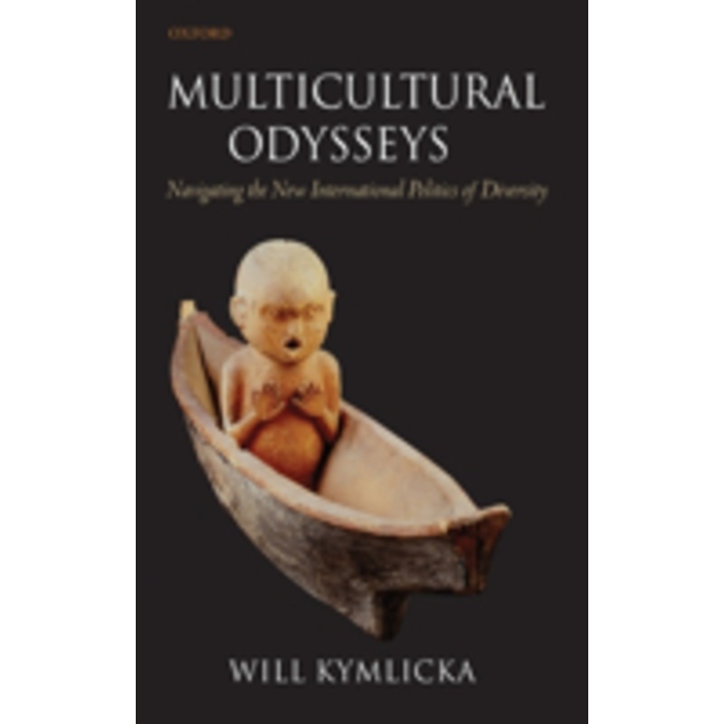 multicultural odysseys: navigating the new international politics of diversity