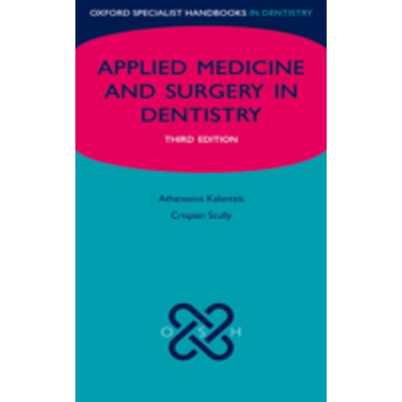 applied medicine and surgery in dentistry