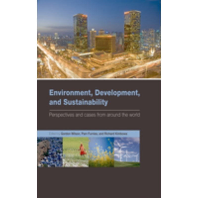 environment, development, and sustainability: perspectives and cases from around the world