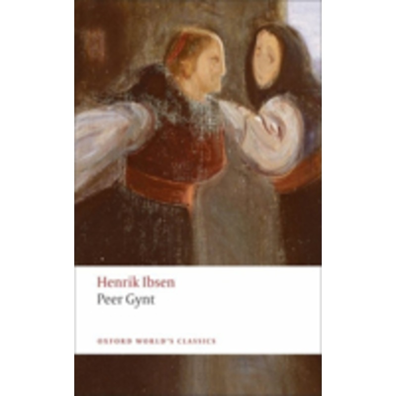 peer gynt: a dramatic poem
